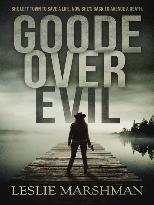 Title details for Goode Over Evil by Leslie Marshman - Available